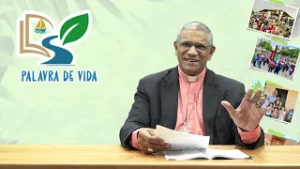 Palavra e Vida -  Dom Antônio de Assis Ribeiro - 15-02-2026