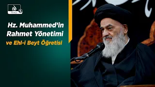 Üstün Düşünce | Hz. Muhammed’in Rahmet Yönetimi ve Ehl-i Beyt Öğretisi