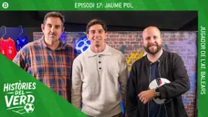HISTÒRIES DEL VERD EP. 17 - JAUME POL, JUGADOR DE L'AT. BALEARS