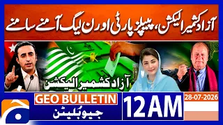 AJK Elections | PPP and PML-N Face Off | Geo News 12 AM Geo Bulletin | 29th July 2026