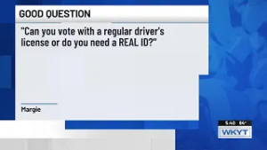 Good Question: Do you need a REAL ID to vote in Kentucky?