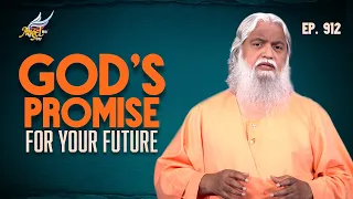 Healing Love: God’s Promise for Your Future | Sadhu Sundar Selvaraj | Ep 912