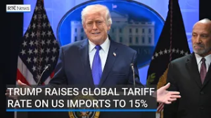 Trump raises global tariff rate on imports to 15% | #RTENews #US