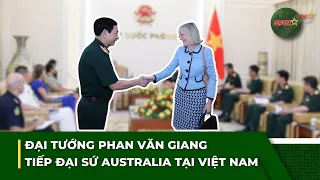 EVENING NEWS UPDATE 7/29 | General Phan Van Giang receives Australian Ambassador to Vietnam | QPVN