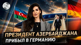 President of Azerbaijan Arrives in Germany