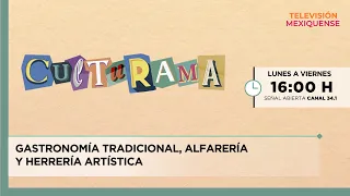 Traditional Gastronomy, Pottery, and Artistic Blacksmithing | Culturama | 09/01/2026