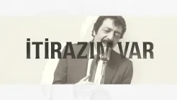 İtirazım Var 13. Bölüm