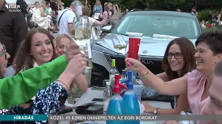 Közel 45 ezren ünnepelték az egri borokat - 2026.07.23.