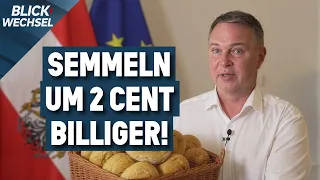 Regierung kämpft gegen Teuerung: Semmeln um 2 Cent billiger  | BLICKWECHSEL