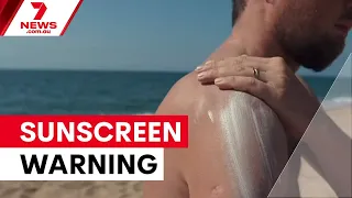 Calls for tighter sunscreen regulations after children's chemical study | 7NEWS