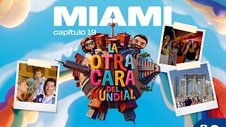 The Other Side of the World Cup, Chapter 19: Miami