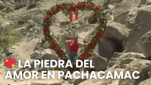 La piedra del amor: turismo y gastronomía en Pachacamac | "Más conectados"