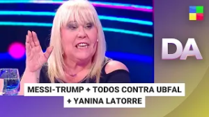 MESSI-TRUMP + TODOS CONTRA UBFAL + YANINA LATORRE #DesayunoAmericano | Programa completo (06/03/25)
