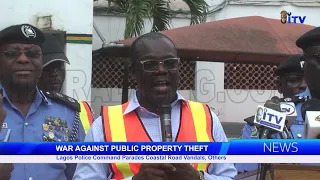 WAR AGAINST PUBLIC PROPERTY THEFT  Lagos Police Command Parades Coastal Road Vandals, Others