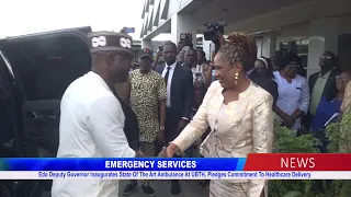 Edo Deputy Governor Inaugurates State Of The Art Ambulance At UBTH, Pledge Commitment To Healthcare