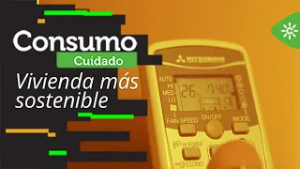Consumo cuidado | Las claves para una vivienda más eficiente y sostenible