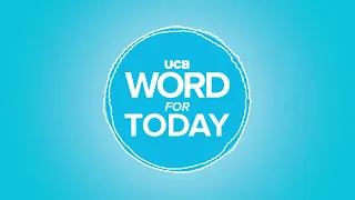 God is working on your behalf | UCB Word For Today