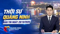 Bản tin thời sự 19h45' ngày 20/10/2026