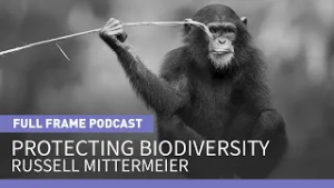 Protecting Biodiversity: Russell Mittermeier