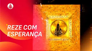 Terço da Esperança - 08 de agosto de 2026