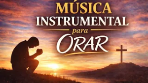 Instrumental Cristiano para Orar
