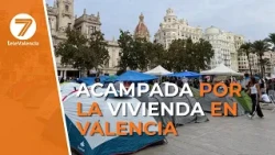 Housing Protest Camp in Valencia: "Every day more people show up, it just keeps growing"
