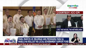 TV PATROL: Programa para sa mabilis na rollout ng local government support fund inilunsad