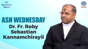 DD Morning Show | Ash Wednesday | Dr. Fr. Roby Sebastian Kannamchirayil