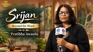 DD Morning Show | Srijan | Beyond the Word | Pratibha Awasthi | DD National