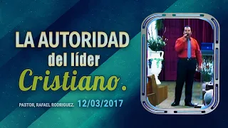 102 The Authority of the Christian Leader. 03/12/2017