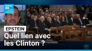 Jeffrey Epstein : quel lien les Clinton ont-ils entretenu avec lui ? • FRANCE 24