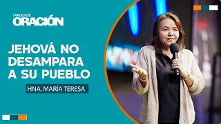 Jehovah Never Forsakes His People | Sr. María Teresa