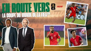 EN ROUTE VERS LA COUPE DU MONDE DE LA FIFA™ : la meilleure version d'Équipe Canada