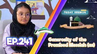 FS4KIDS | EP241: The Generosity of the Promised Messiah (as)