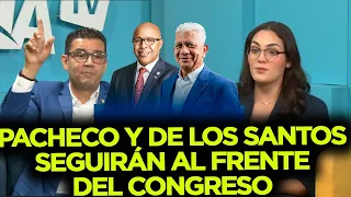PACHECO AND DE LOS SANTOS to remain in charge of the National Congress