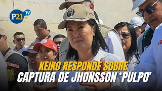 KEIKO FAILS TO SUPPORT General Oscar Arriola when discussing the CAPTURE OF JHONSSON 'PULPO'
