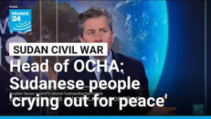 Sudanese people face 'generations of trauma', head of UN OCHA tells France 24 • FRANCE 24 English