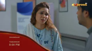 Shaandaar | Episode - 12 | Promo | Tomorrow at 08:00 PM | Only on Express TV