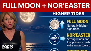 Full Moon + Nor'easter: Full  weather breakdown
