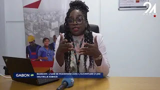 GABON ÉCONOMIE : BANQUES  - L'UGB OUVRE UNE  NOUVELLE AGENCE PLUS MODERNE