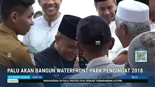 STHI - Palu Akan Bangun Waterfront Park Pengingat 2018