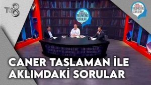 Caner Taslaman İle Aklımdaki Sorular | 23 Şubat 2026