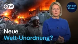 Neue Welt-Unordnung: Ist Sicherheit die Schlüsselfrage?  | Auf den Punkt
