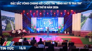 ĐẶC SẮC VÒNG CHUNG KẾT CUỘC THI "TIẾNG HÁT TỪ TRÁI TIM" LẦN THỨ III NĂM 2026