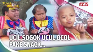 Biar Ga Ditangkep Ucil Ngeluarin Snack Kesukaan Algojo | Tuyul Dan Mbak Yul Reborn Eps 52 (2/4)