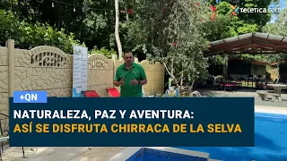 Nature, peace, and adventure: how to enjoy Chirraca de la Selva
