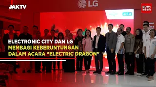 ELECTRONIC CITY DAN LG MEMBAGI KEBERUNTUNGAN “ELECTRIC DRAGON” DI MAL ARTHA GADING JAKARTA