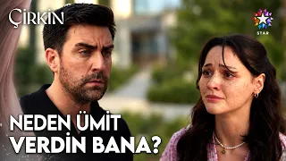 "The Man of My Dreams Wasn't Real!" Meryem’s Heart Is Shattered | Çirkin Episode 10