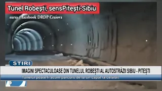 SPECTACULAR FOOTAGE FROM THE ROBEȘTI TUNNEL ON THE SIBIU - PITEȘTI MOTORWAY