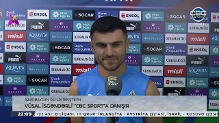 Vüsal İsgəndərli: "Tək bir xahişim var ki, bu üç gündə azarkeşlər bizə dəstək olsunlar".